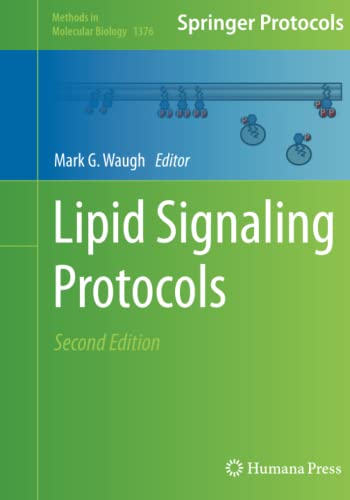 Lipid Signaling Protocols (Methods in Molecular Biology, Band 1376)