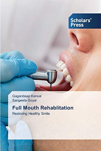 Full Mouth Rehablitation: Restoring Healthy Smile