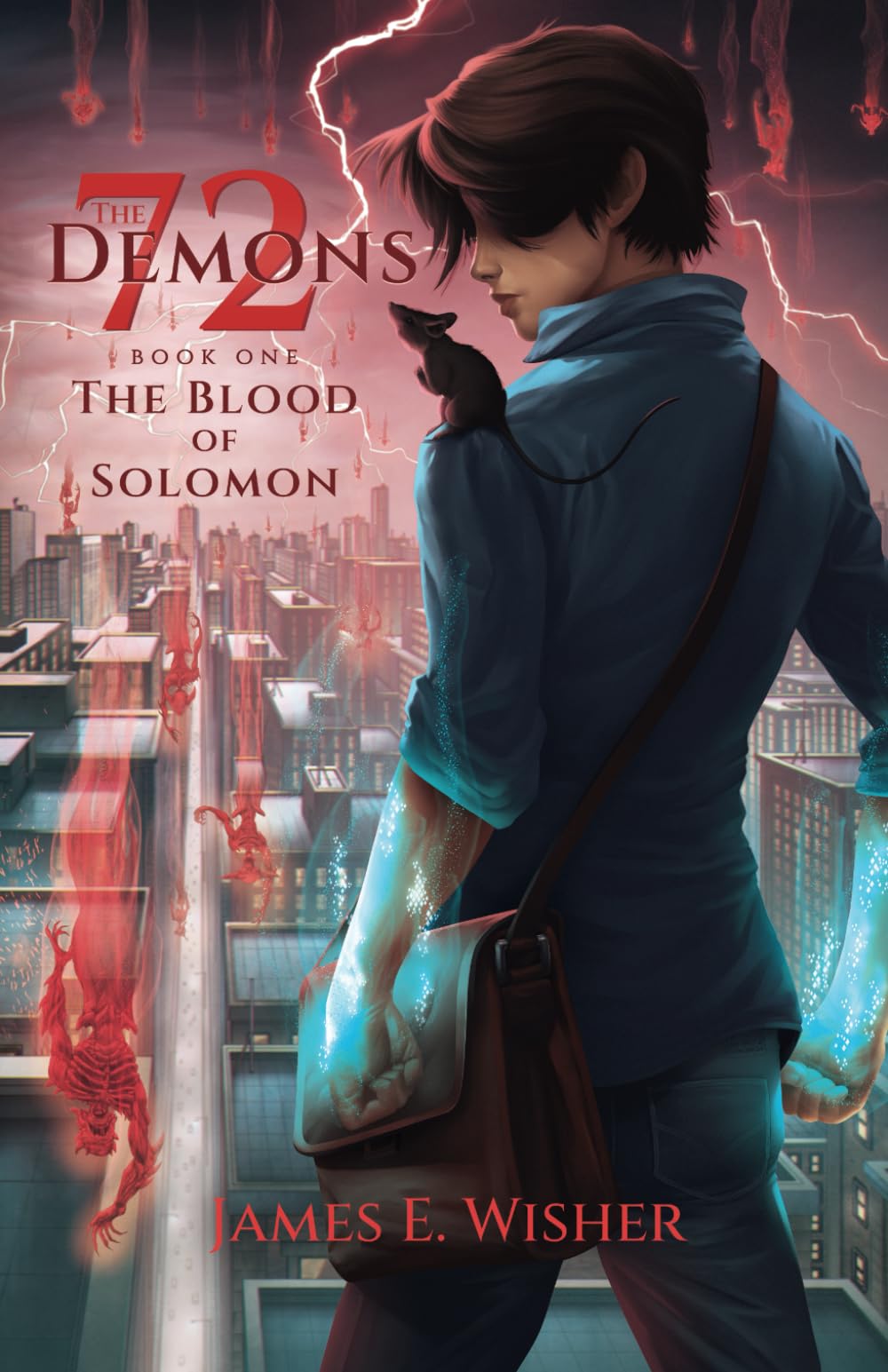 The Blood of Solomon (The 72 Demons, Band 1)