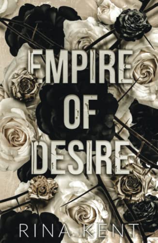 Empire of Desire: Special Edition Print (Empire Series Special Edition, Band 1)
