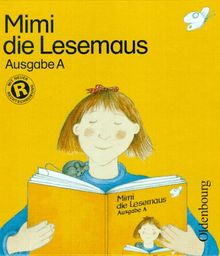 Mimi die Lesemaus, Ausgabe A, neue Rechtschreibung, Fibel [Gebundene Ausgabe... von unbekannt | Buch | Zustand akzeptabel