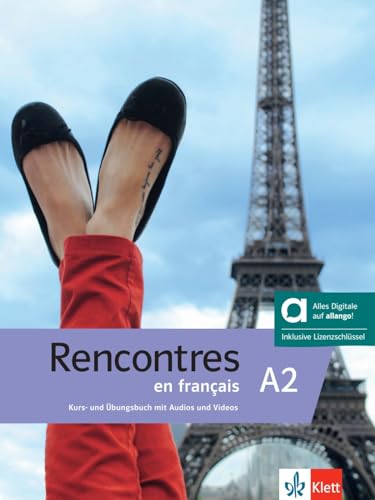 Rencontres en français A2 - Hybride Ausgabe allango: Französisch für Anfänger. Kurs- und Übungsbuch mit Audios und Videos inklusive Lizenzschlüssel allango (24 Monate)