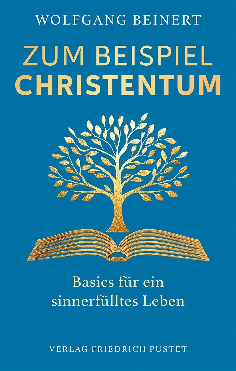 Beinert, Wolfgang: Zum Beispiel Christentum