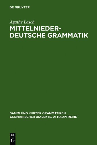 Mittelniederdeutsche Grammatik (Sammlung Kurzer Grammatiken Germanischer Dialekte. A: Hauptr)