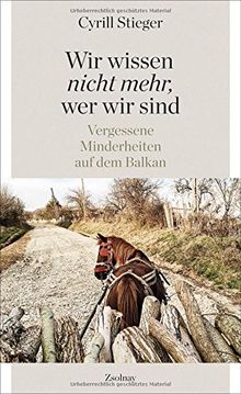 "Wir wissen nicht mehr, wer wir sind": Vergessene Minderheiten auf dem Balkan