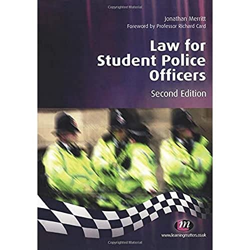 Law for Student Police Officers (Practical Policing Skills)