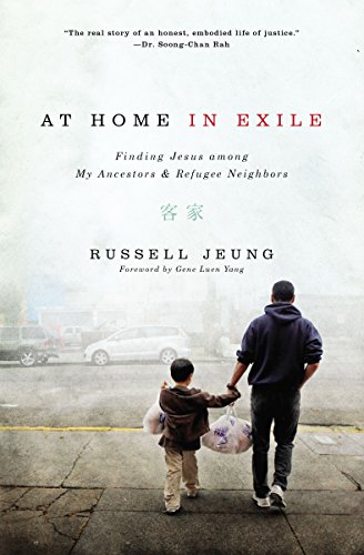 At Home in Exile: Finding Jesus among My Ancestors and Refugee Neighbors