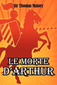 Le Morte D'Arthur