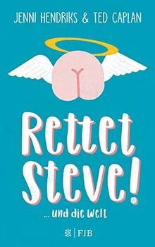 Rettet Steve!: - und die Welt