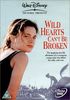 Wild Hearts Can't Be Broken [UK Import]