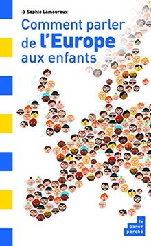 Comment parler de l'Europe aux enfants