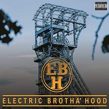 ELECTRIC BROTHA'HOOD