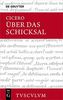 Über das Schicksal (Sammlung Tusculum)