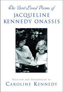 The Best Loved Poems of Jacqueline Kennedy-Onassis