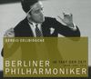Sergiu Celibidache - Berliner Philharmoniker 05. - Im Takt der Zeit. Die große 12 - CD Edition: Klassik-CD. 1948 - 1951