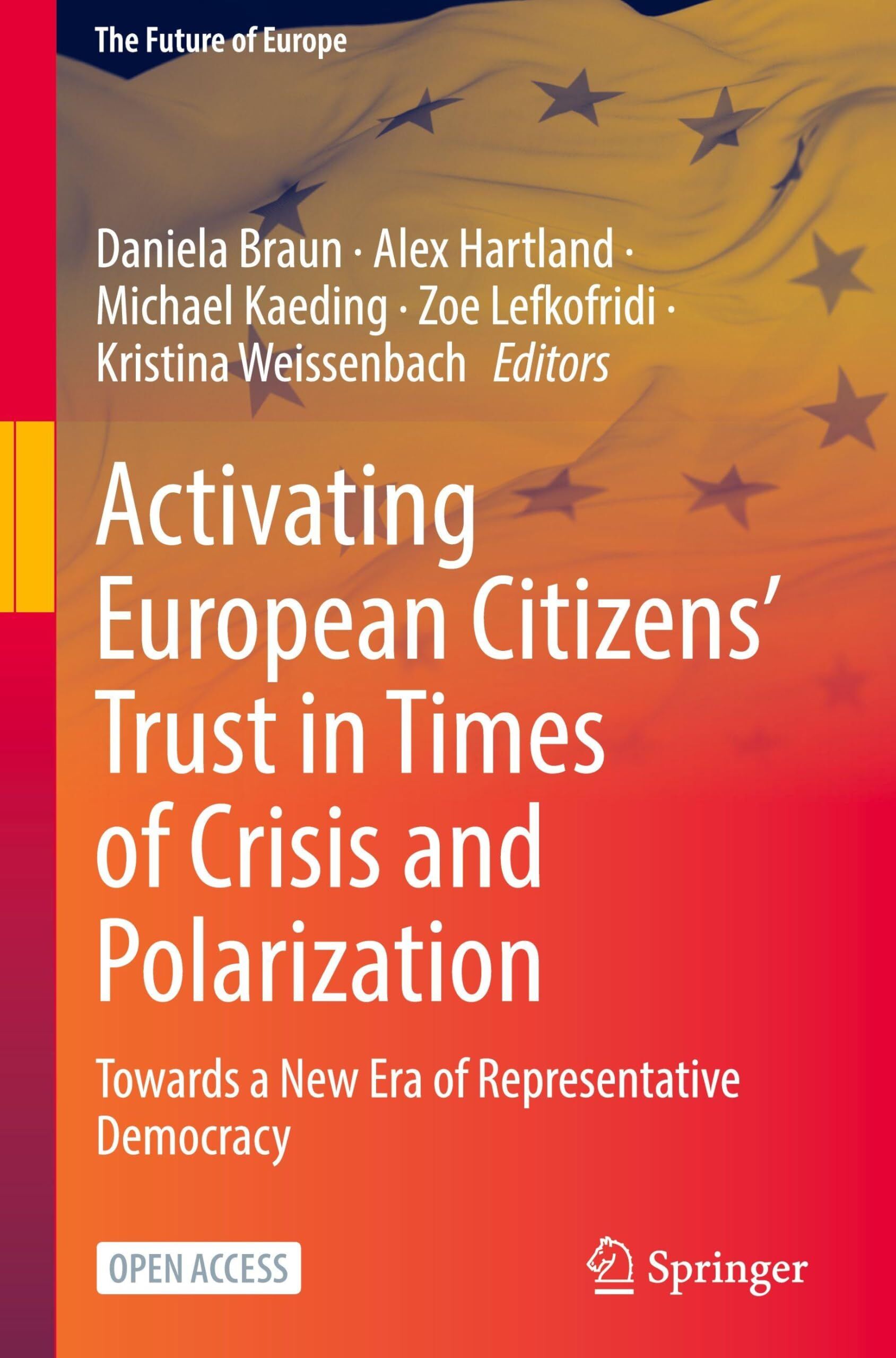 Activating European Citizens' Trust in Times of Crisis and Polarization