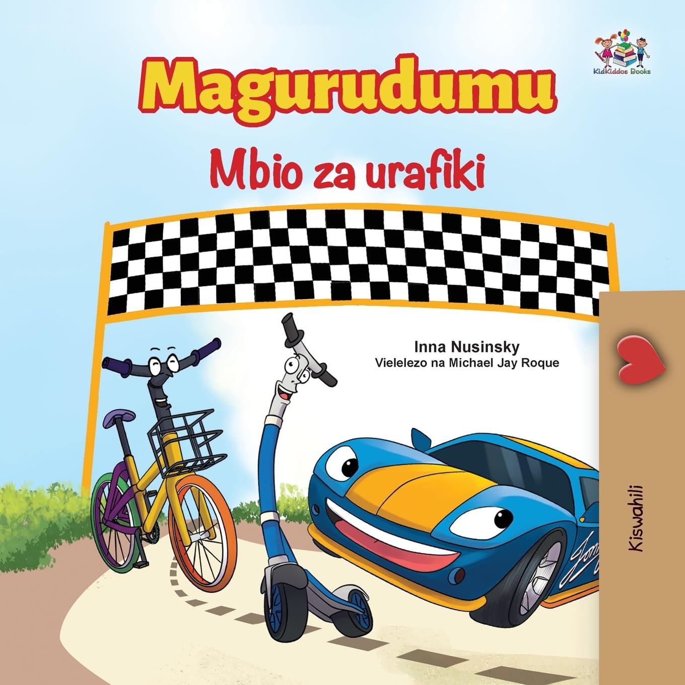The Wheels The Friendship Race (Swahili Book for Kids) (Swahili Bedtime Collection)