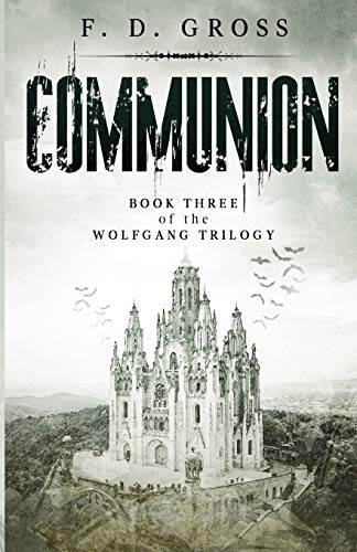 Communion (The Wolfgang Trilogy, Band 3)