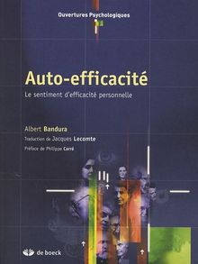 Auto-efficacité : le sentiment d'efficacité personnelle