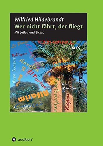 Wer nicht fährt, der fliegt: Mit Jetlag und Sicsac