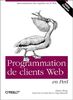 Programmation de clients Web avec Perl (Classique Franc)