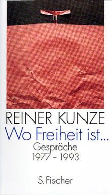 Wo Freiheit ist ...: Gespräche 1977 - 1993