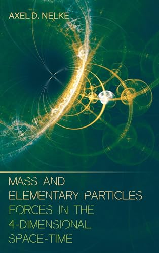 Mass and elementary particles: Forces in the 4-dimensional space-time