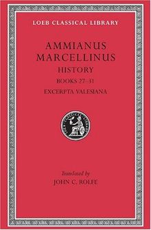 History, Volume III: Books 27-31. Excerpta Valesiana (Loeb Classical Library)