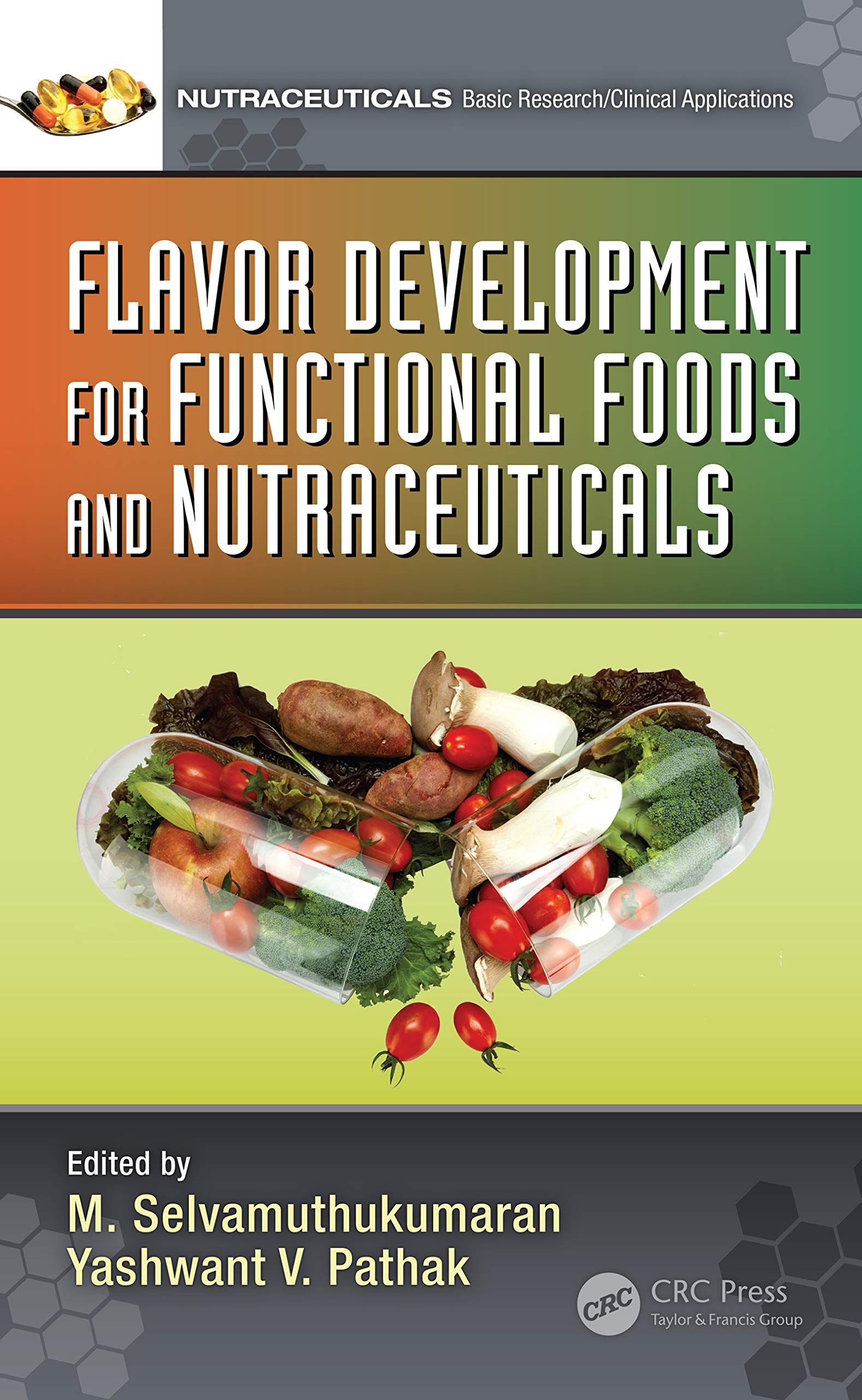 unbekannt Flavor Development For Functional Foods And Nutraceuticals