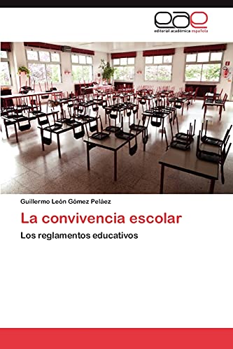 La convivencia escolar: Los reglamentos educativos