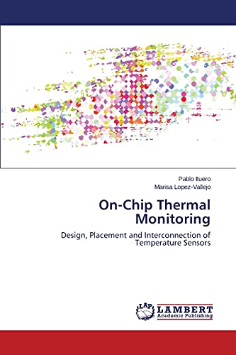 On-Chip Thermal Monitoring: Design, Placement and Interconnection of Temperature Sensors