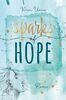 Sparks of Hope: Roman