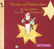 Warten auf Weihnachten. 4 CDs: 24 Geschichten bis zum Heiligabend