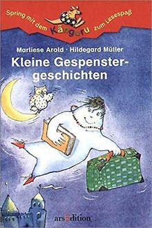 Kleine Gespenstergeschichten, Kleine Monstergeschichten