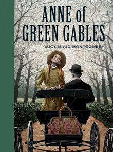 Anne of Green Gables (Anne of Green Gables Novels)