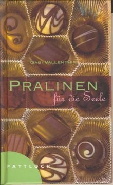 Pralinen für die Seele