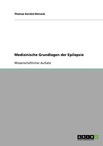Medizinische Grundlagen der Epilepsie