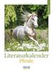 Literaturkalender Pferde 2022: Literarischer Wochenkalender * 1 Woche 1 Seite * literarische Zitate und Bilder * 24 x 32 cm