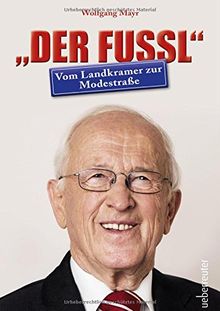 Der Fussl - Vom Landkramer zur Modestraße