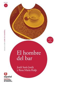 El Hombre del Bar [With CD (Audio)] (Leer en Espanol: Nivel 2)