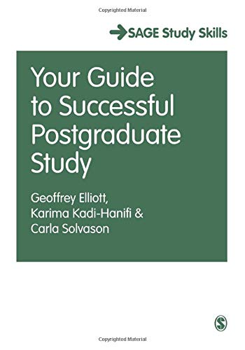 Your Guide to Successful Postgraduate Study (Sage Study Skills)