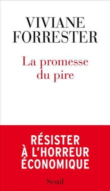 La promesse du pire