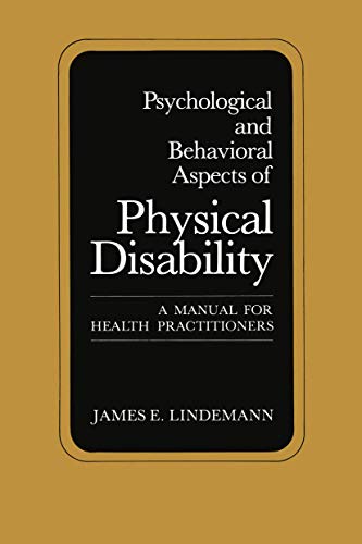 Psychological and Behavioral Aspects of Physical Disability: A Manual for Health Practitioners