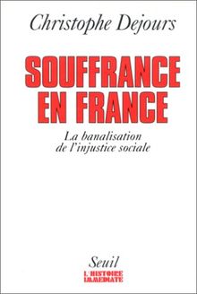 Souffrance en France : la banalisation de l'injustice sociale
