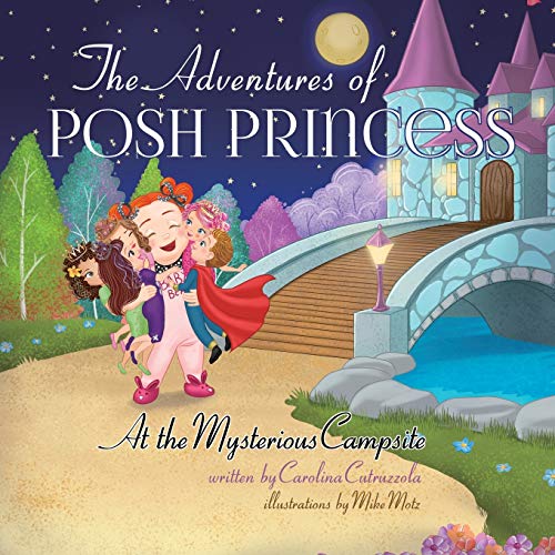 The Adventures of Posh Princess - At the Mysterious Campsite