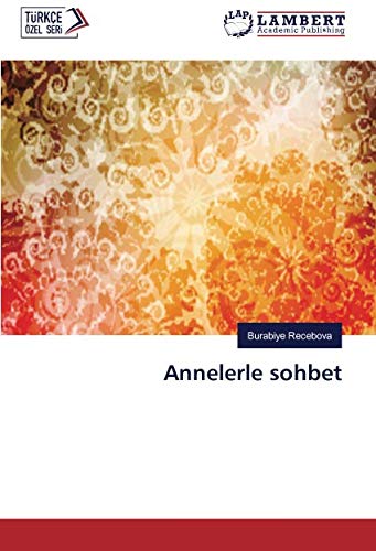 Annelerle sohbet