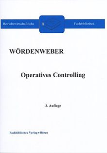 Operatives Controlling (Betriebswirtschaftliche Fachbibliothek)