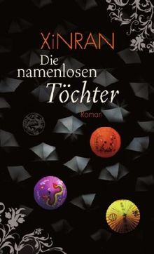 Die namenlosen Töchter: Roman