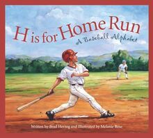 H Is for Home Run: A Baseball Alphabet (Alphabet Books)