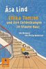 Ellika Tomson und ihre Entdeckungen im blauen Haus: Roman (Gulliver)